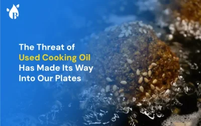 The Threat of Used Cooking Oil Has Made Its Way Into Our Plates