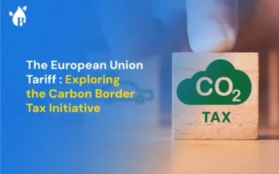 The European Union Tariff: Exploring the Carbon Border Tax Initiative