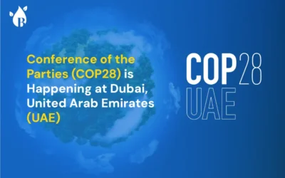 Conference of the Parties (COP28) is Happening at Dubai, United Arab Emirates (UAE)