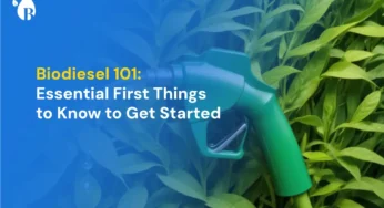 Biodiesel 101: Essential First Things to Know to Get Started