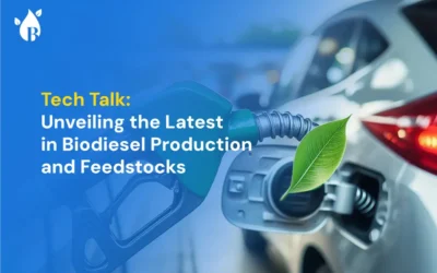 Tech Talk: Unveiling the Latest in Biodiesel Production and Feedstocks
